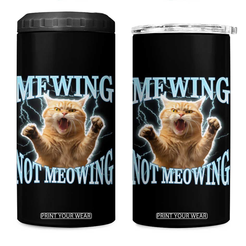 Funny Meme Cat Mewing Not Meowing 4 in 1 Can Cooler Tumbler TS09 One Size: 16 oz Black Print Your Wear
