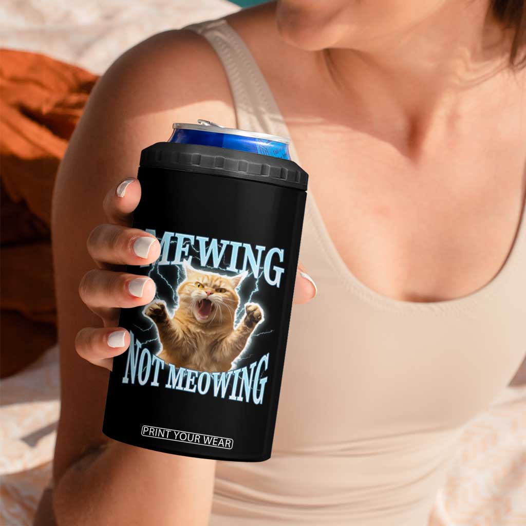 Funny Meme Cat Mewing Not Meowing 4 in 1 Can Cooler Tumbler TS09 Print Your Wear