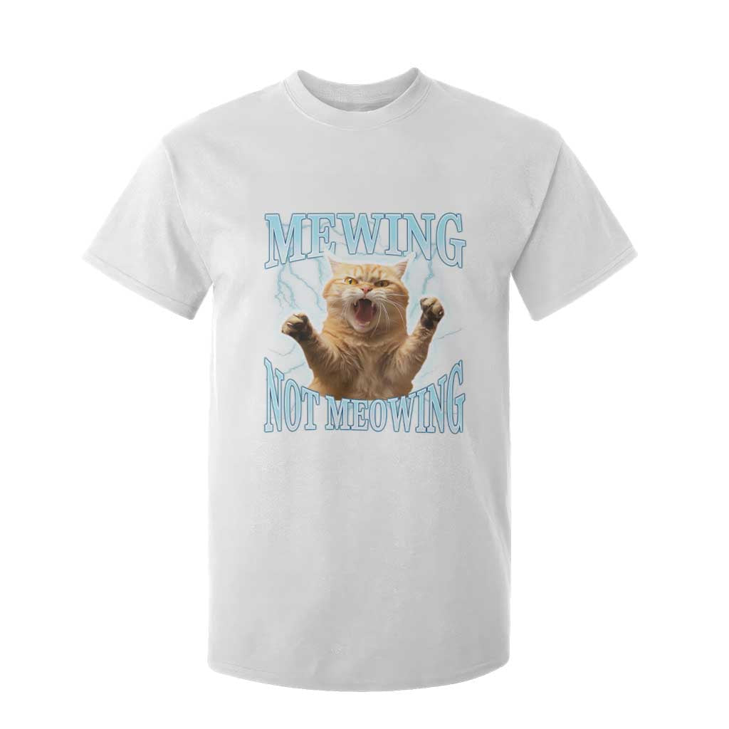 Funny Meme Cat Mewing Not Meowing T Shirt For Kid TS09 White Print Your Wear