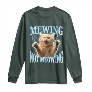 Funny Meme Cat Mewing Not Meowing Long Sleeve Shirt TS09 Dark Forest Green Print Your Wear