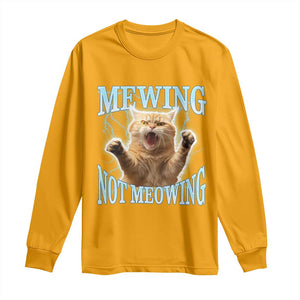 Funny Meme Cat Mewing Not Meowing Long Sleeve Shirt TS09 Gold Print Your Wear