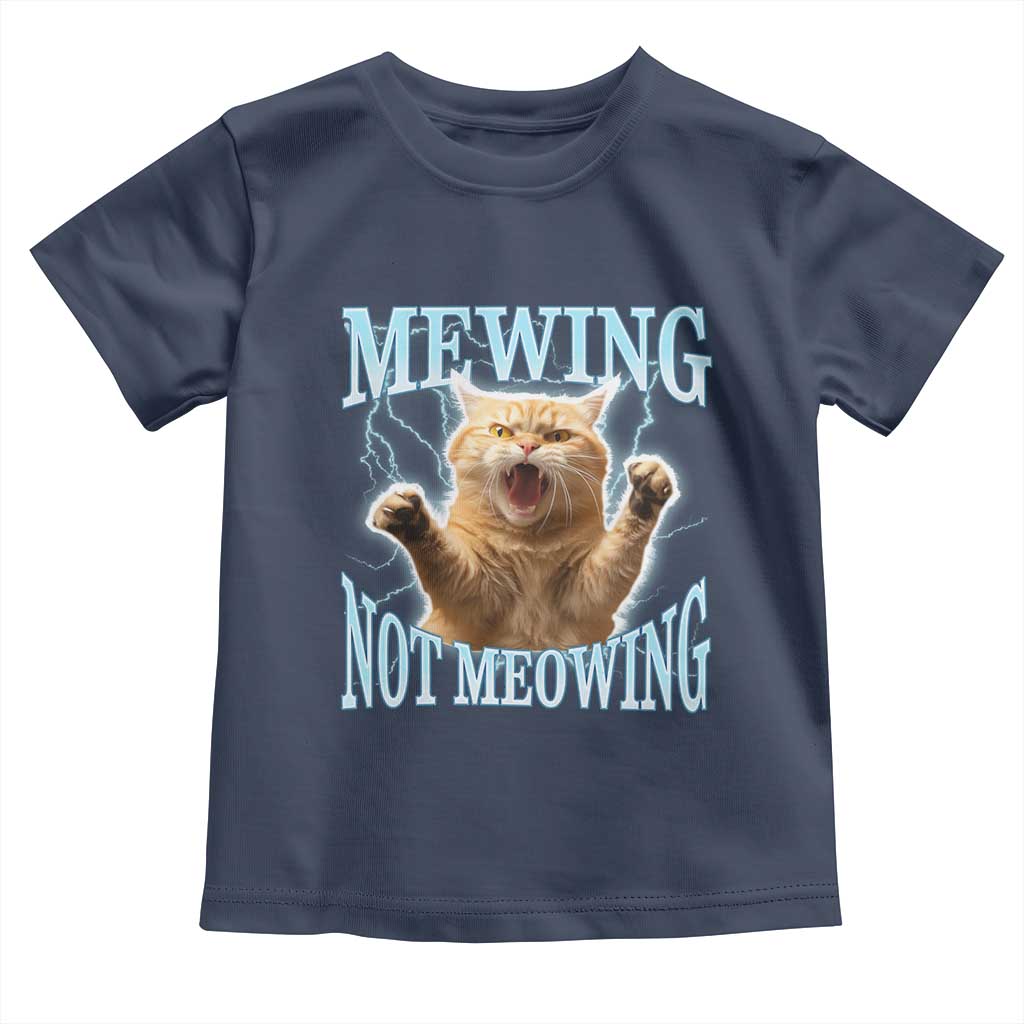 Funny Meme Cat Mewing Not Meowing Toddler T Shirt TS09 Navy Print Your Wear