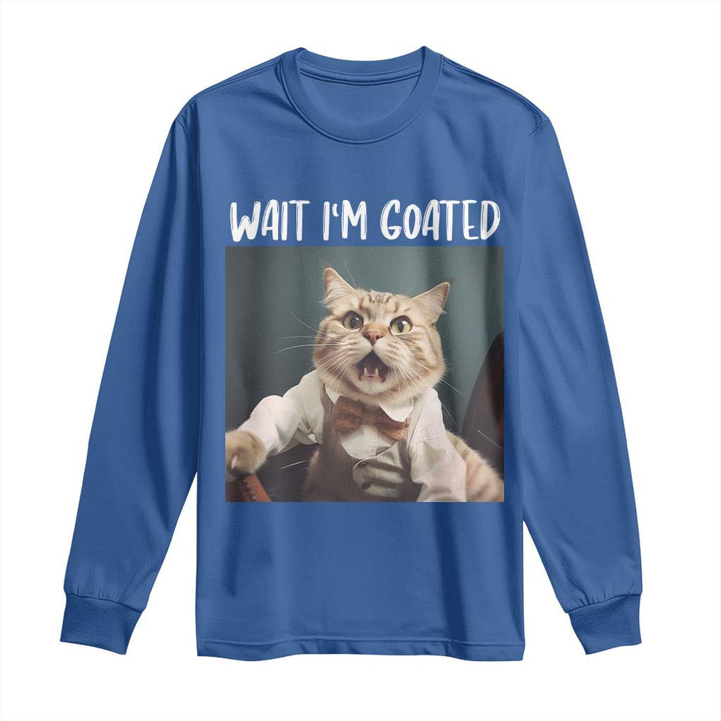 Funny Meme Cat Long Sleeve Shirt Wait I'm Goat TS09 Royal Blue Print Your Wear