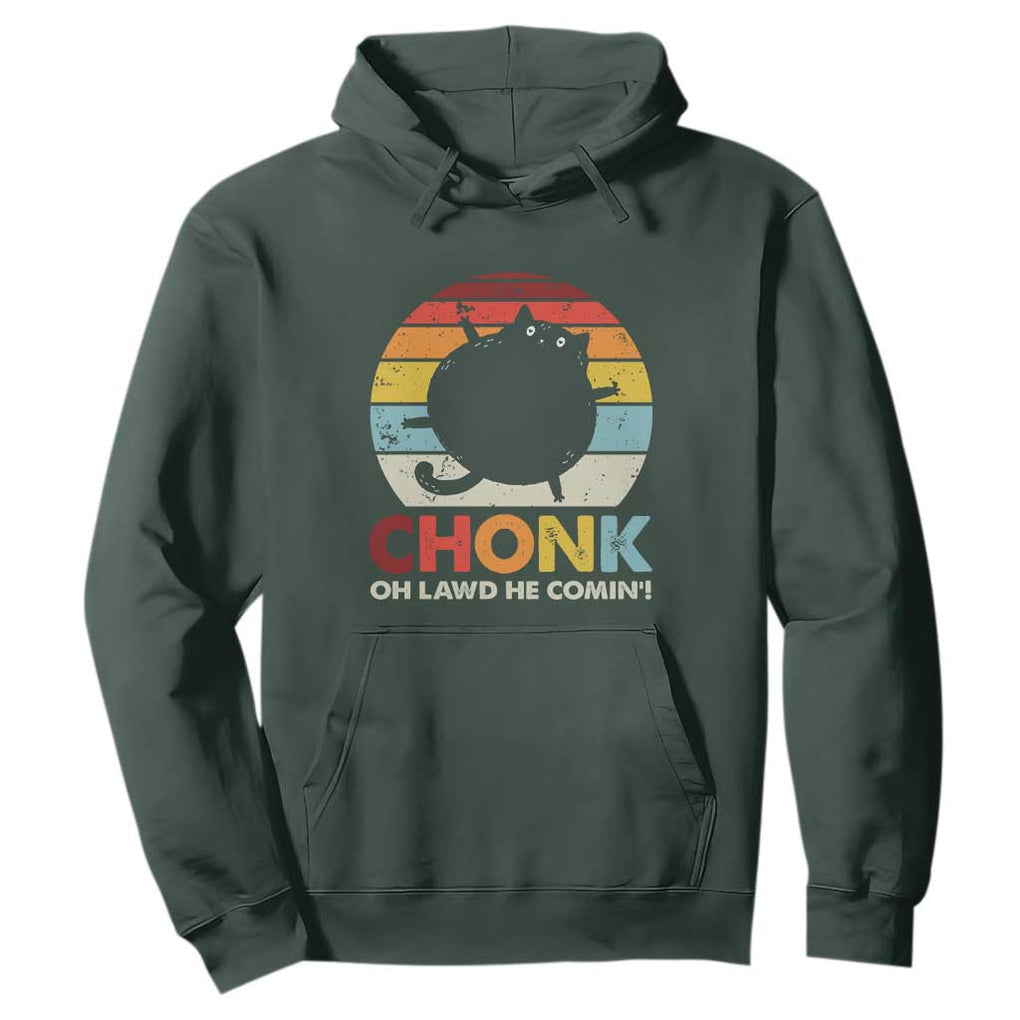 Funny Fat Cat Hoodie Chonk Oh Lawd He Comin' TS09 Dark Forest Green Print Your Wear