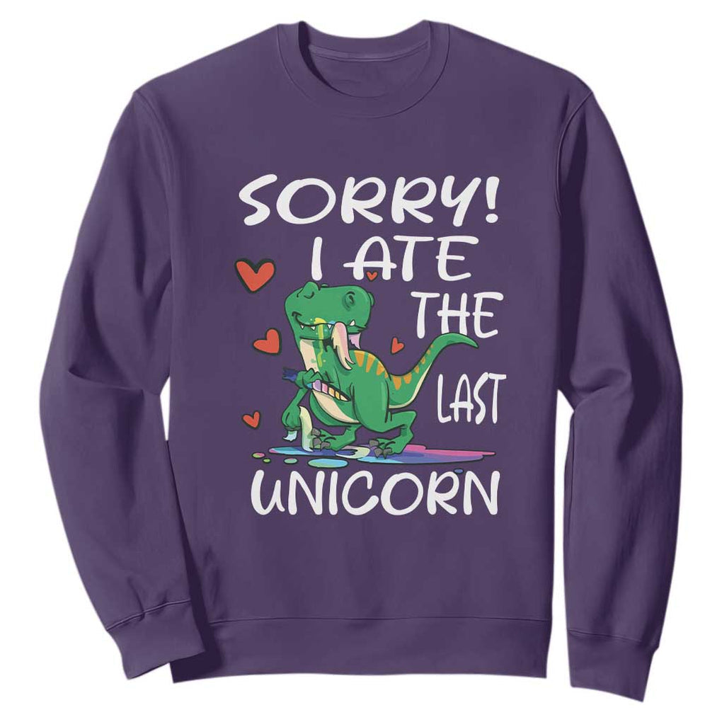 Funny Dinosaur Sweatshirt Sorry I Ate The Last Unicorn TS09 Purple Print Your Wear
