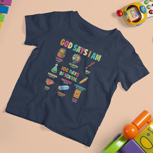 God Says I Am 100 Days Of School Christ T Shirt For Kid TS09 Navy Printyourwear