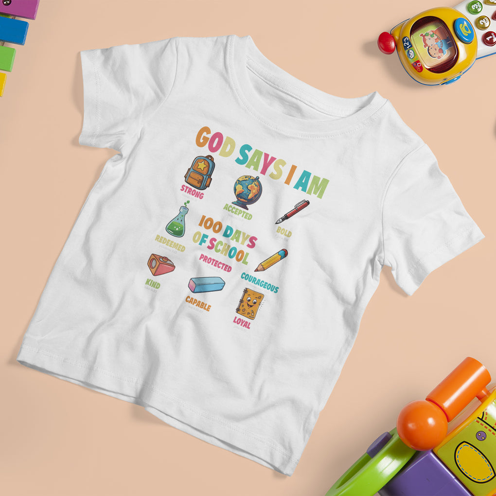 God Says I Am 100 Days Of School Christ T Shirt For Kid TS09 White Printyourwear