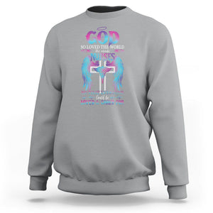 Nurse Sweatshirt God So Loved The World He Made Nurses So That Everyone Could Be Loved And Cares For TS09 Sport Gray Printyourwear