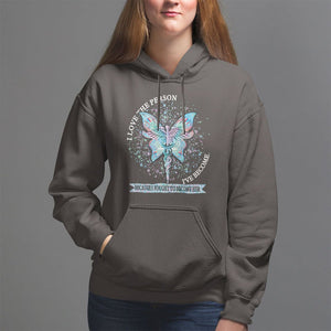 Nurse Hoodie I Love The Person I've Become Because I Fought To Become Her TS09 Dark Chocolate Printyourwear