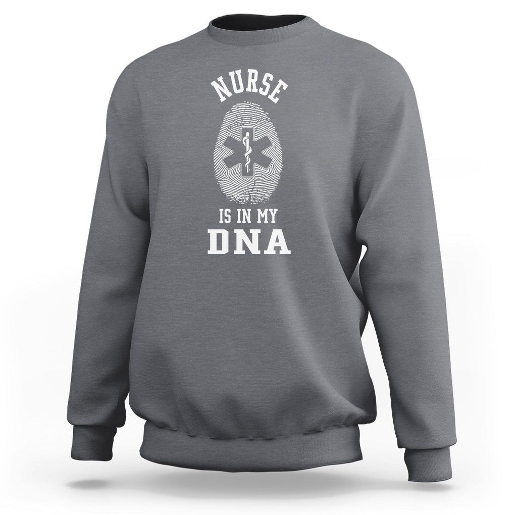 Nurse Sweatshirt Nursing Is In My DNA TS09 Charcoal Printyourwear