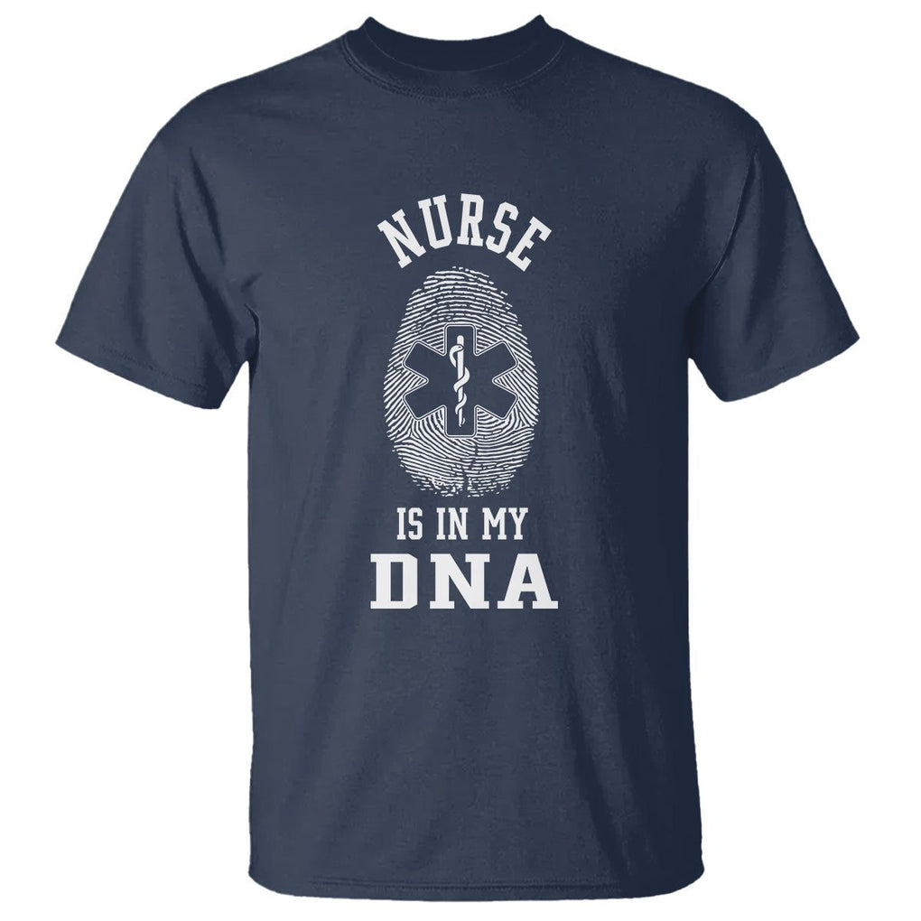 Nurse T Shirt Nursing Is In My DNA TS09 Navy Printyourwear