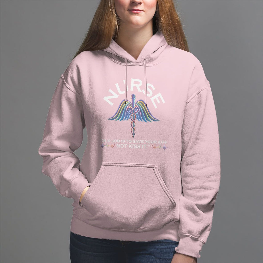 Funny Nurse Hoodie Our Job Is To Save Your A@# Not Kiss It - PrintYourWear Size: S Color: Light Pink