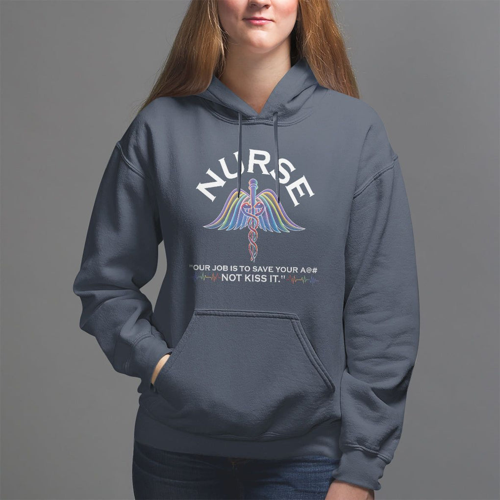 Funny Nurse Hoodie Our Job Is To Save Your A@# Not Kiss It - PrintYourWear Size: S Color: Navy