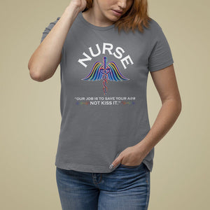 Funny Nurse T Shirt For Women Our Job Is To Save Your A@# Not Kiss It - PrintYourWear Size: S Color: Charcoal