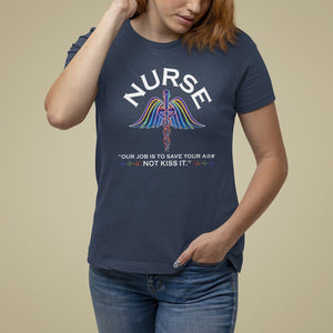 Funny Nurse T Shirt For Women Our Job Is To Save Your A@# Not Kiss It - PrintYourWear Size: S Color: Navy