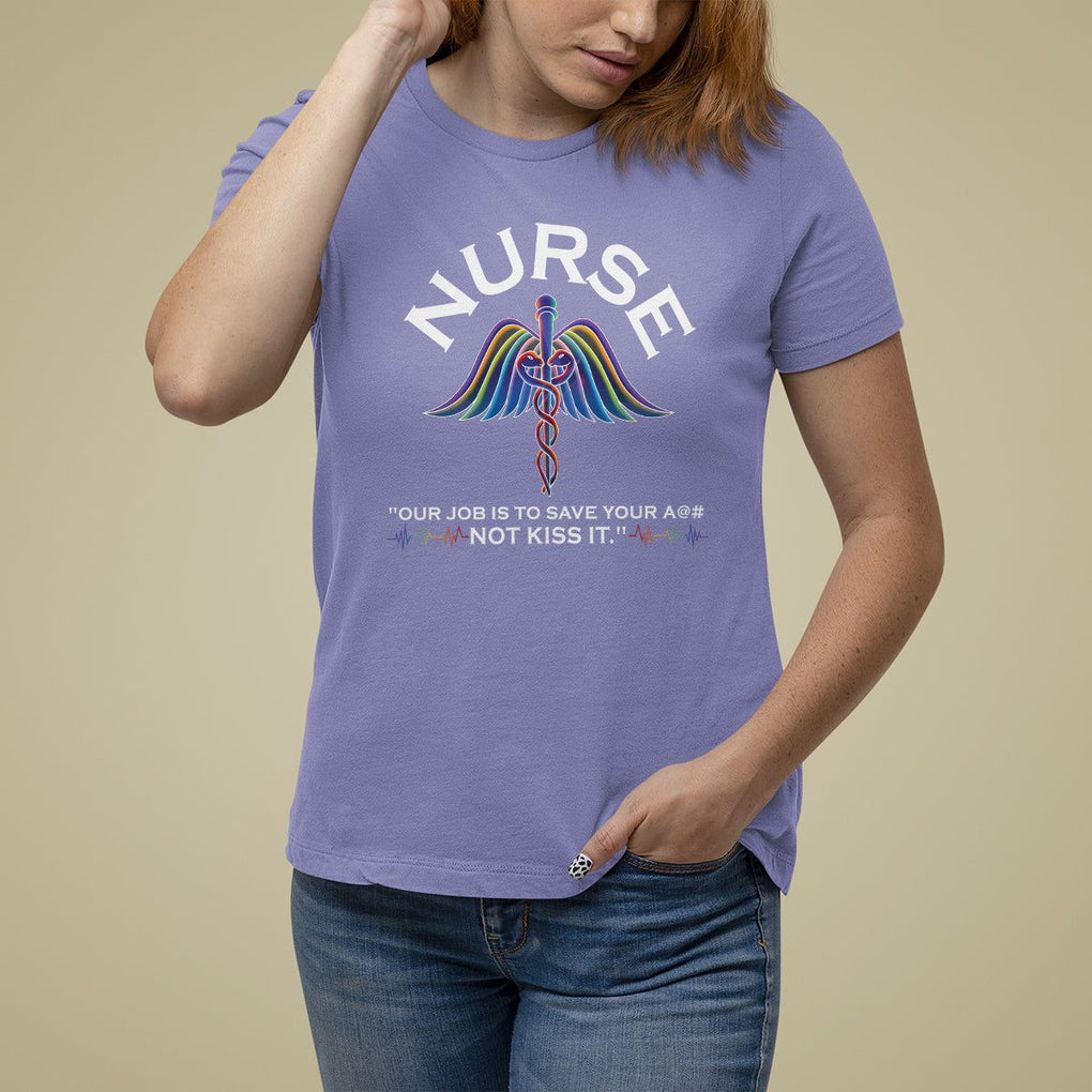 Funny Nurse T Shirt For Women Our Job Is To Save Your A@# Not Kiss It - PrintYourWear Size: S Color: Violet