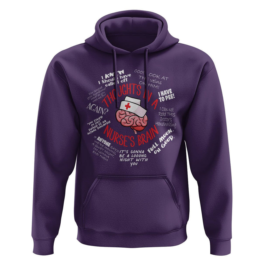 Funny Nurse Hoodie Thought In A Nurse's Brain TS09 Purple Printyourwear