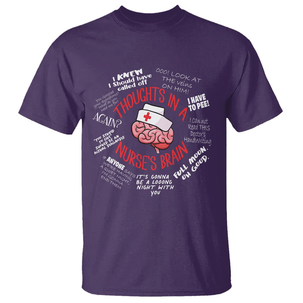Funny Nurse T Shirt Thought In A Nurse's Brain TS09 Purple Printyourwear