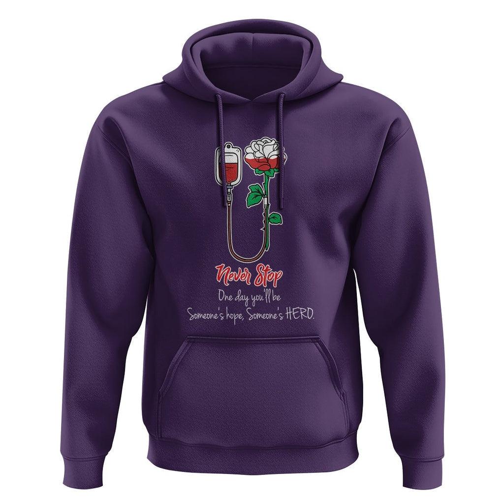 Nurse Hoodie Never Stop One Day You'll Be Someone's Hope Someone's Hero TS09 Purple Printyourwear