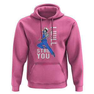 Funny Nurse Hoodie I Will Stab You TS09 Azalea Printyourwear