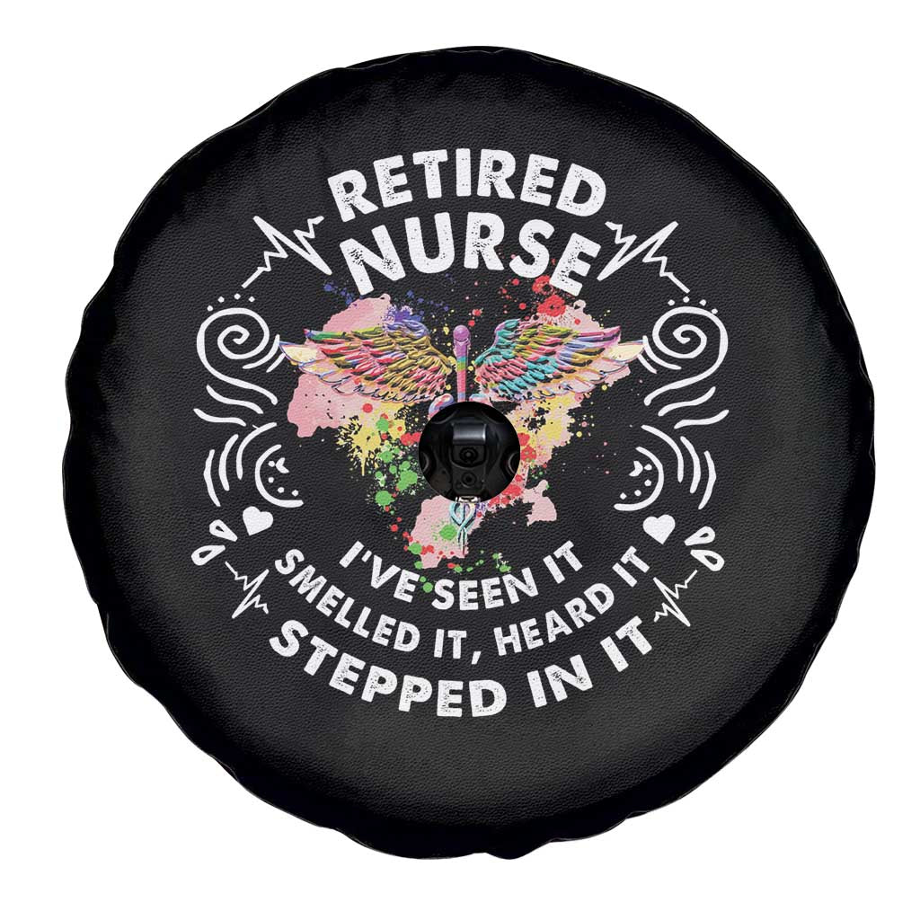 Retired Nurse Spare Tire Cover I've Seen It Smelled It Heard It Stepped In It Retirement TS09 Print Your Wear