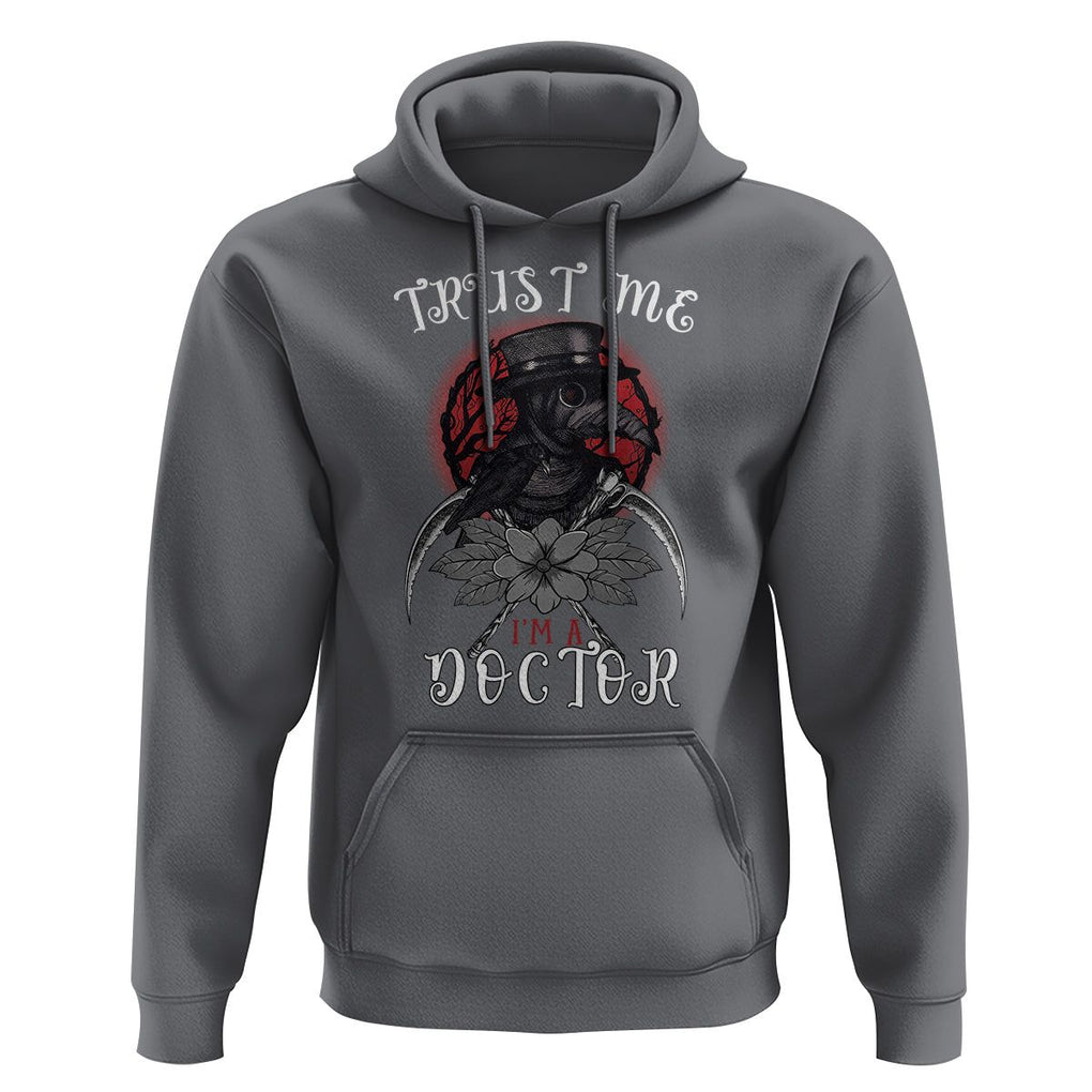 Plague Doctor Hoodie Trust Me I'm A Doctor Face Mask Physician TS09 Charcoal Printyourwear