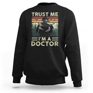 Plague Doctor Sweatshirt Trust Me I'm A Doctor Face Mask Physician TS09 Black Printyourwear