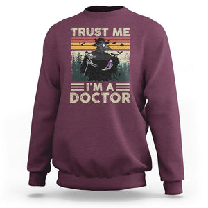 Plague Doctor Sweatshirt Trust Me I'm A Doctor Face Mask Physician TS09 Maroon Printyourwear