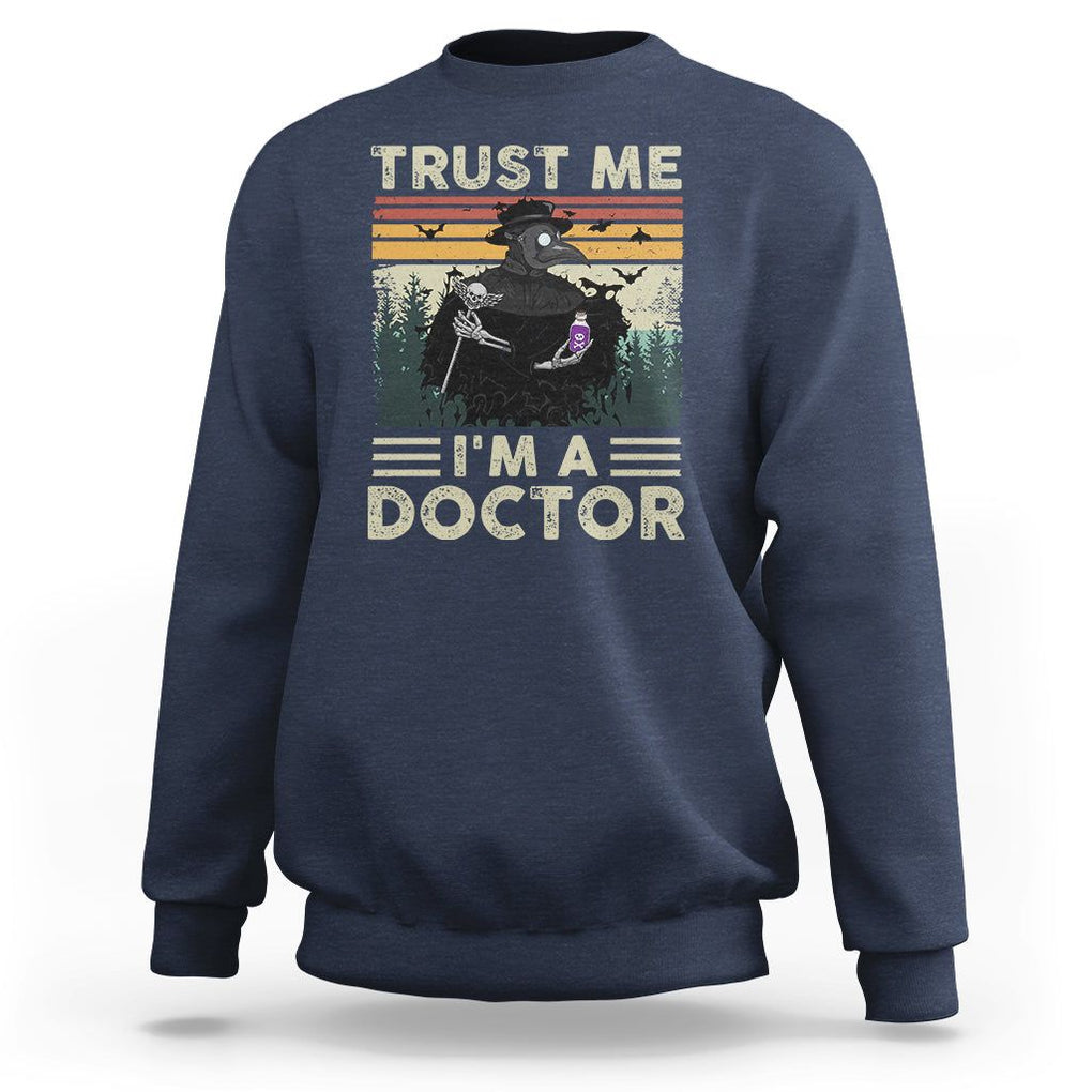 Plague Doctor Sweatshirt Trust Me I'm A Doctor Face Mask Physician TS09 Navy Printyourwear