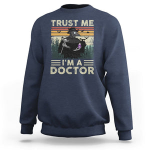 Plague Doctor Sweatshirt Trust Me I'm A Doctor Face Mask Physician TS09 Navy Printyourwear