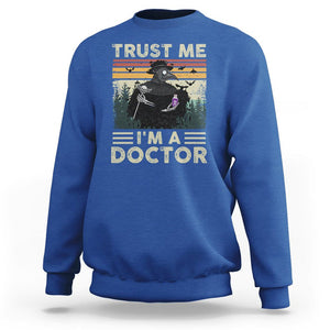 Plague Doctor Sweatshirt Trust Me I'm A Doctor Face Mask Physician TS09 Royal Blue Printyourwear