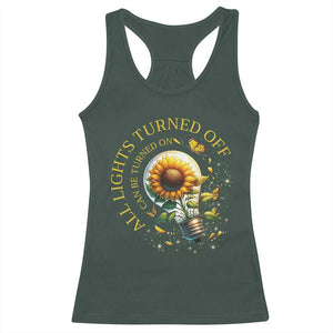 Mental Health Motivation Quote Racerback Tank Top All Lights Turned Off Can Be Turned On TS09 Dark Forest Green Print Your Wear