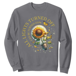 Mental Health Motivation Quote Sweatshirt All Lights Turned Off Can Be Turned On TS09 Charcoal Print Your Wear