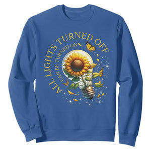Mental Health Motivation Quote Sweatshirt All Lights Turned Off Can Be Turned On TS09 Royal Blue Print Your Wear
