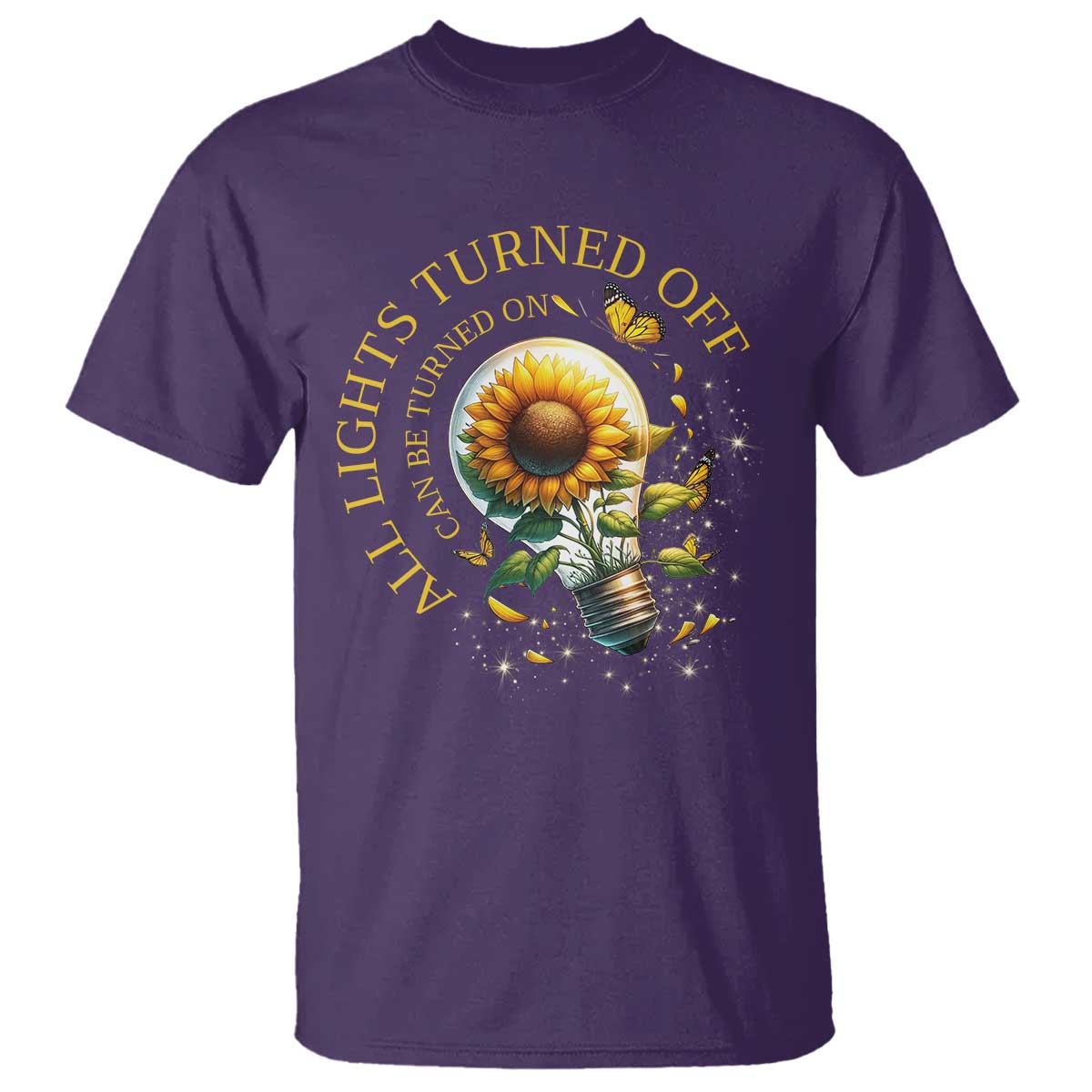 Mental Health Motivation Quote T Shirt All Lights Turned Off Can Be Turned On TS09 Purple Print Your Wear