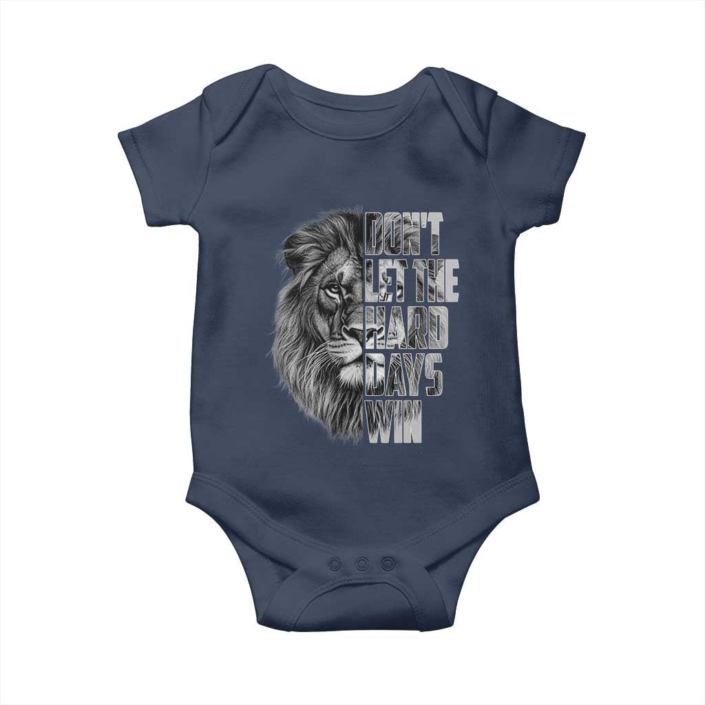 Don't Let the Hard Days Win Baby Onesie Lion Power Mental Health Warrior TS09 Navy Print Your Wear