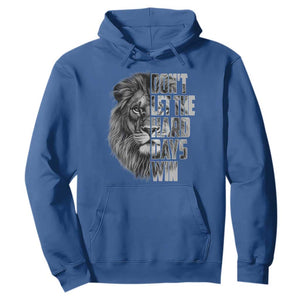 Don't Let the Hard Days Win Hoodie Lion Power Mental Health Warrior TS09 Royal Blue Print Your Wear