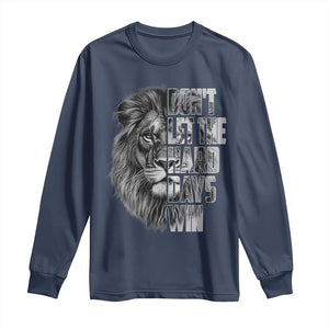 Don't Let the Hard Days Win Long Sleeve Shirt Lion Power Mental Health Warrior TS09 Navy Print Your Wear