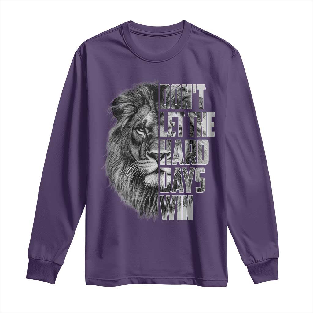 Don't Let the Hard Days Win Long Sleeve Shirt Lion Power Mental Health Warrior TS09 Purple Print Your Wear