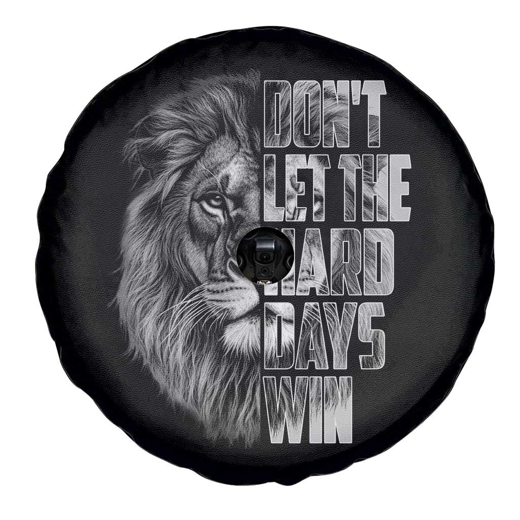 Don't Let the Hard Days Win Spare Tire Cover Lion Power Mental Health Warrior TS09 Print Your Wear