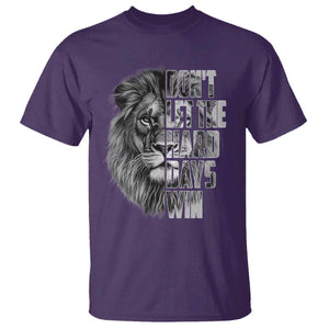 Don't Let the Hard Days Win T Shirt Lion Power Mental Health Warrior TS09 Purple Print Your Wear