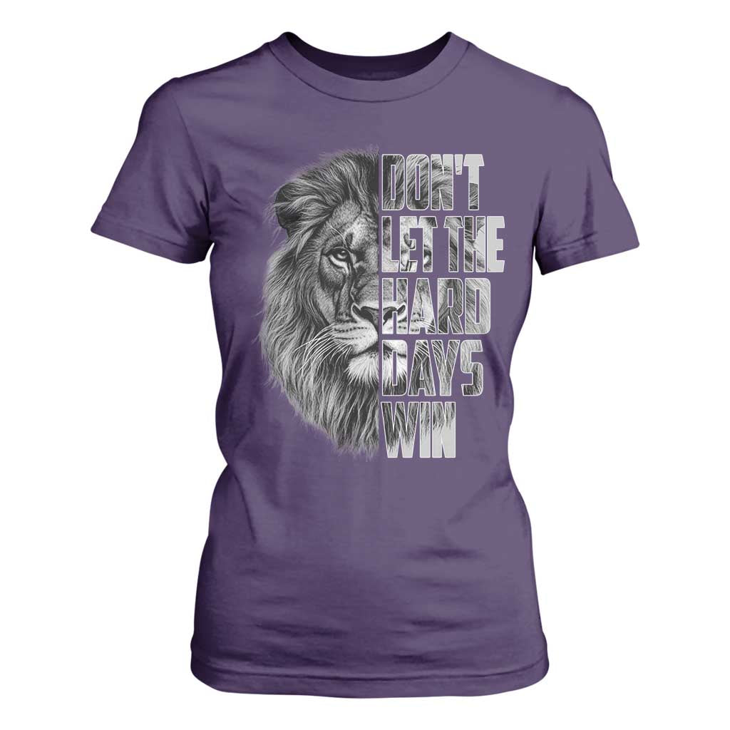 Don't Let the Hard Days Win T Shirt For Women Lion Power Mental Health Warrior TS09 Purple Print Your Wear