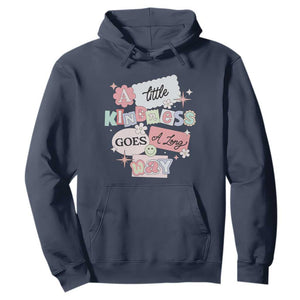 Inspirational A Little Kindness Goes A Long Way Hoodie TS09 Navy Print Your Wear