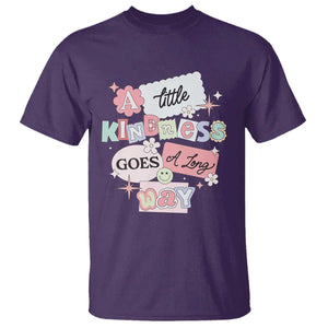 Inspirational A Little Kindness Goes A Long Way T Shirt TS09 Purple Print Your Wear