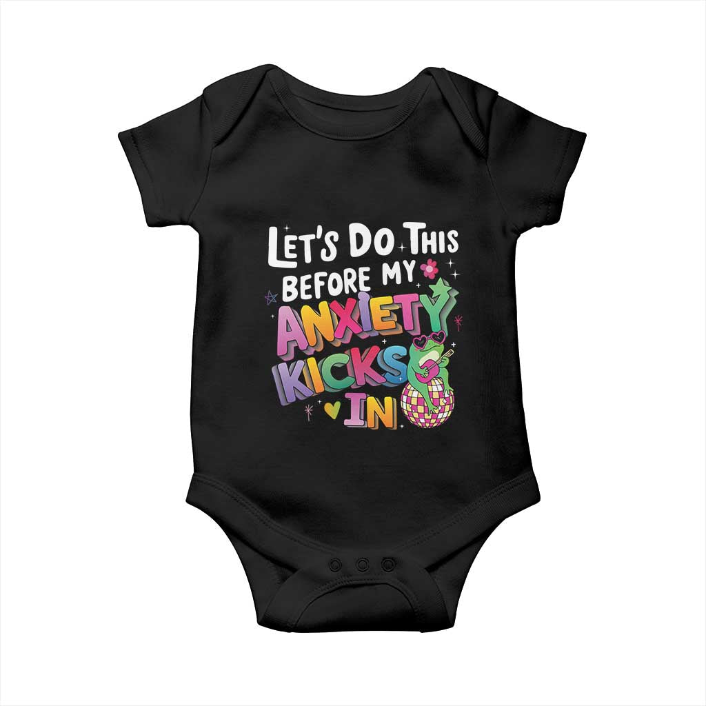 Funny Frog Let's Do This Before My Anxiety Kicks In Baby Onesie TS09 Black Print Your Wear