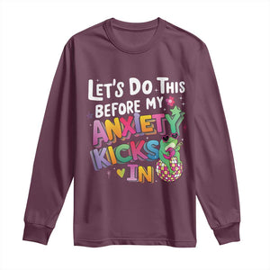 Funny Frog Let's Do This Before My Anxiety Kicks In Long Sleeve Shirt TS09 Maroon Print Your Wear