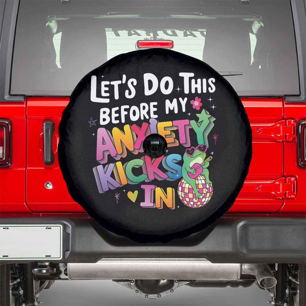 Funny Frog Let's Do This Before My Anxiety Kicks In Spare Tire Cover TS09 Black Print Your Wear