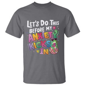 Funny Frog Let's Do This Before My Anxiety Kicks In T Shirt TS09 Charcoal Print Your Wear