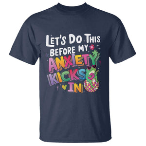 Funny Frog Let's Do This Before My Anxiety Kicks In T Shirt TS09 Navy Print Your Wear