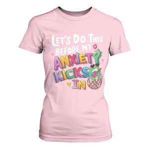 Funny Frog Let's Do This Before My Anxiety Kicks In T Shirt For Women TS09 Light Pink Print Your Wear